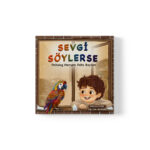 Psikolog Meryem Palta Bayram - Sevgi Söylerse