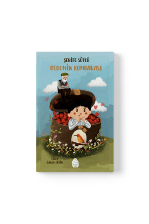 Şerife Sütcü - Dedemin Kumbarası