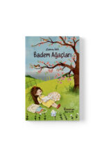 Zehra İlidi - Badem Ağaçları