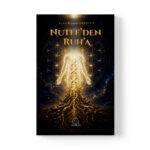Kadir Bayram Akbulut - Nutfe’den Ruh’a