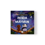 Merve Doğa Karataş - Panda Olmak İsteyen Maymun: Öz Değer