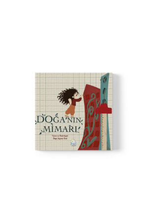 Özge Zeynep Öcal - Doğa’nın Mimarı